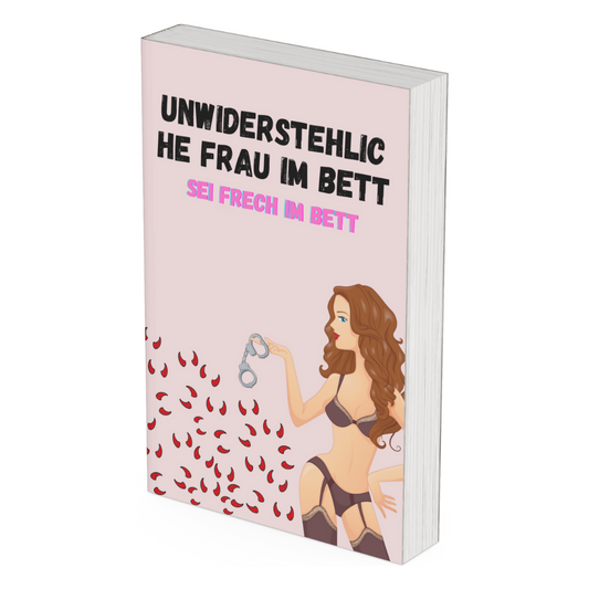 eBook - Unwiderstehlic He Frau Im Bett